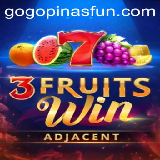 Discover the Exciting World of 3FruitsWin: A Fresh Gaming Experience with GOGOPINAS