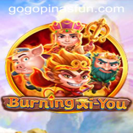 BurningXiYou: An Immersive Gaming Experience with GOGOPINAS Flavor