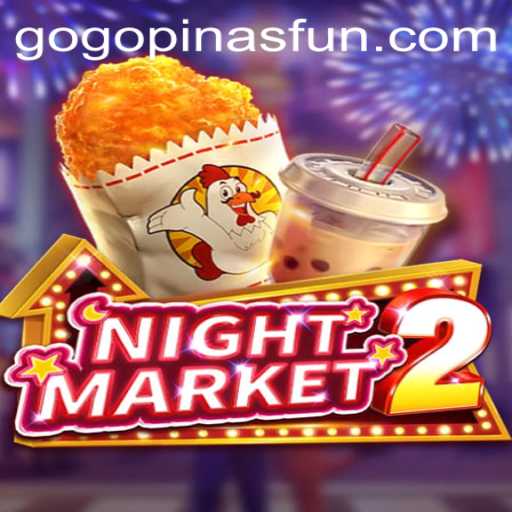 Exploring 'NightMarket2': A Comprehensive Guide Enhanced by GOGOPINAS