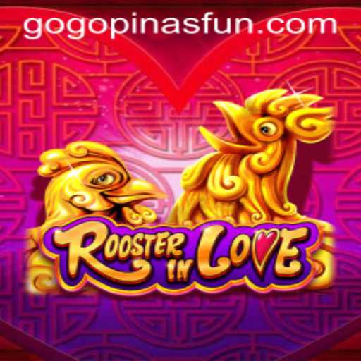 Dive into the World of RoosterInLove: The Game That's Taking GOGOPINAS by Storm