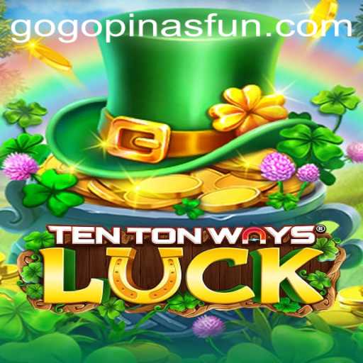 Discovering TenTonWaysLuck: A Gaming Adventure with GOGOPINAS